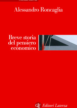 Roncaglia: “Breve storia del pensiero economico”