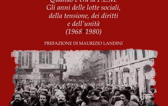 Landini: “NON DIMENTICARE LA NOSTRA STORIA”